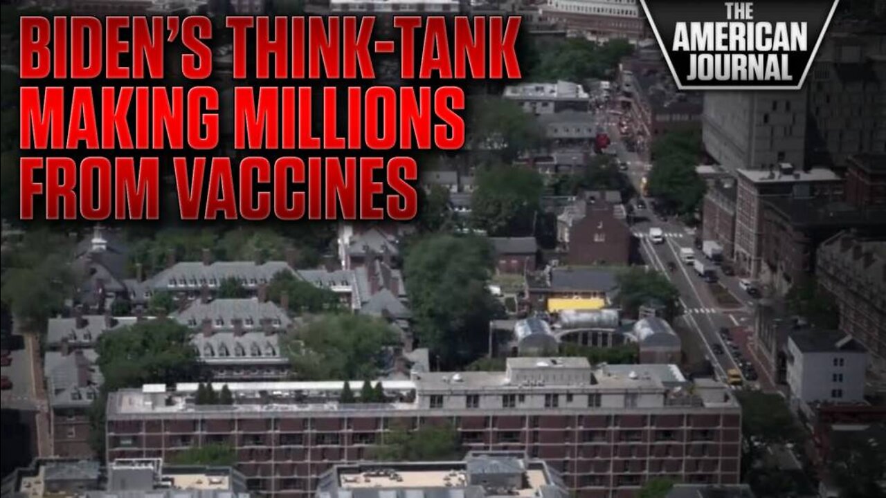 Biden’s Think-Tank Making Millions From Vaccines