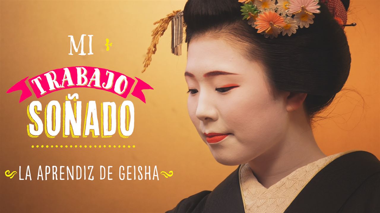 Mi trabajo soñado: La aprendiz de geisha