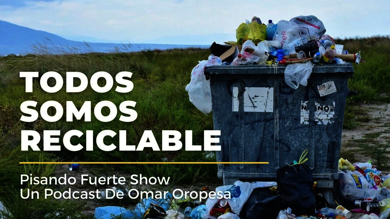 Omar Oropesa - Todos Somos Reciclable