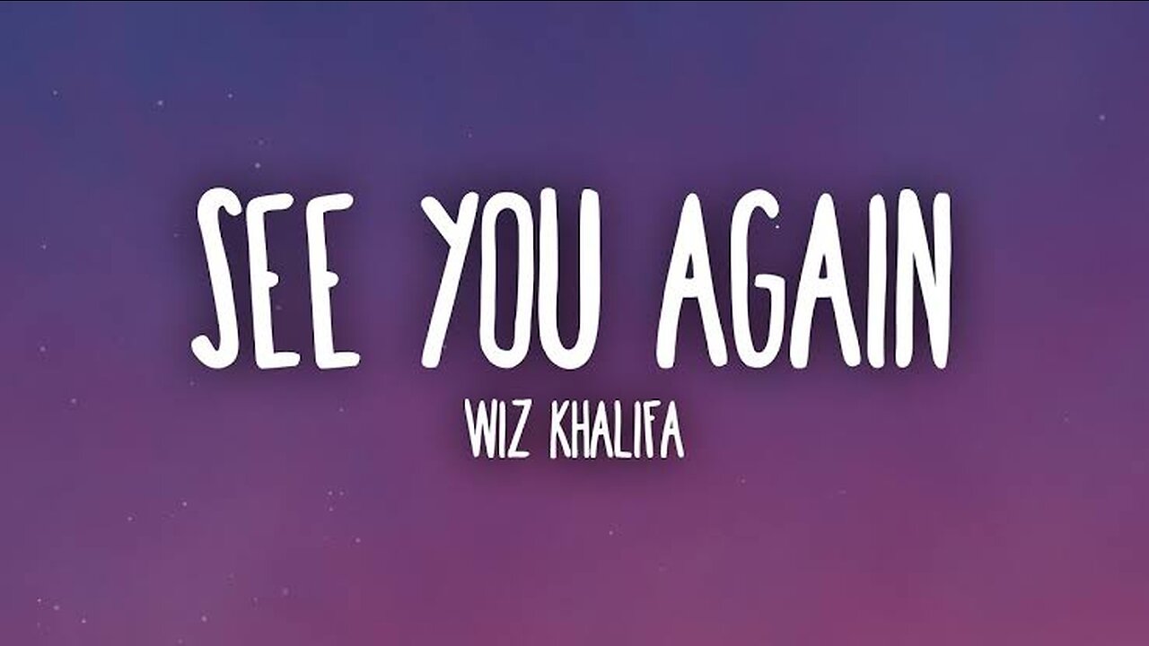 Wiz khalifa - See You Again ft. Charlie Puth (Lyrics)