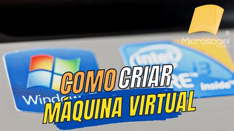 Criando MÁQUINA VIRTUAL GRÁTIS no Windows