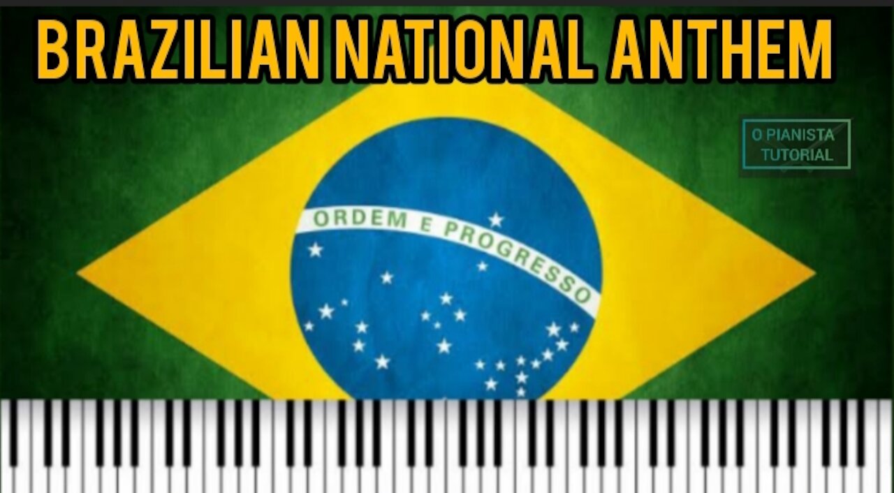Brazilian national Anthem piano tutorial