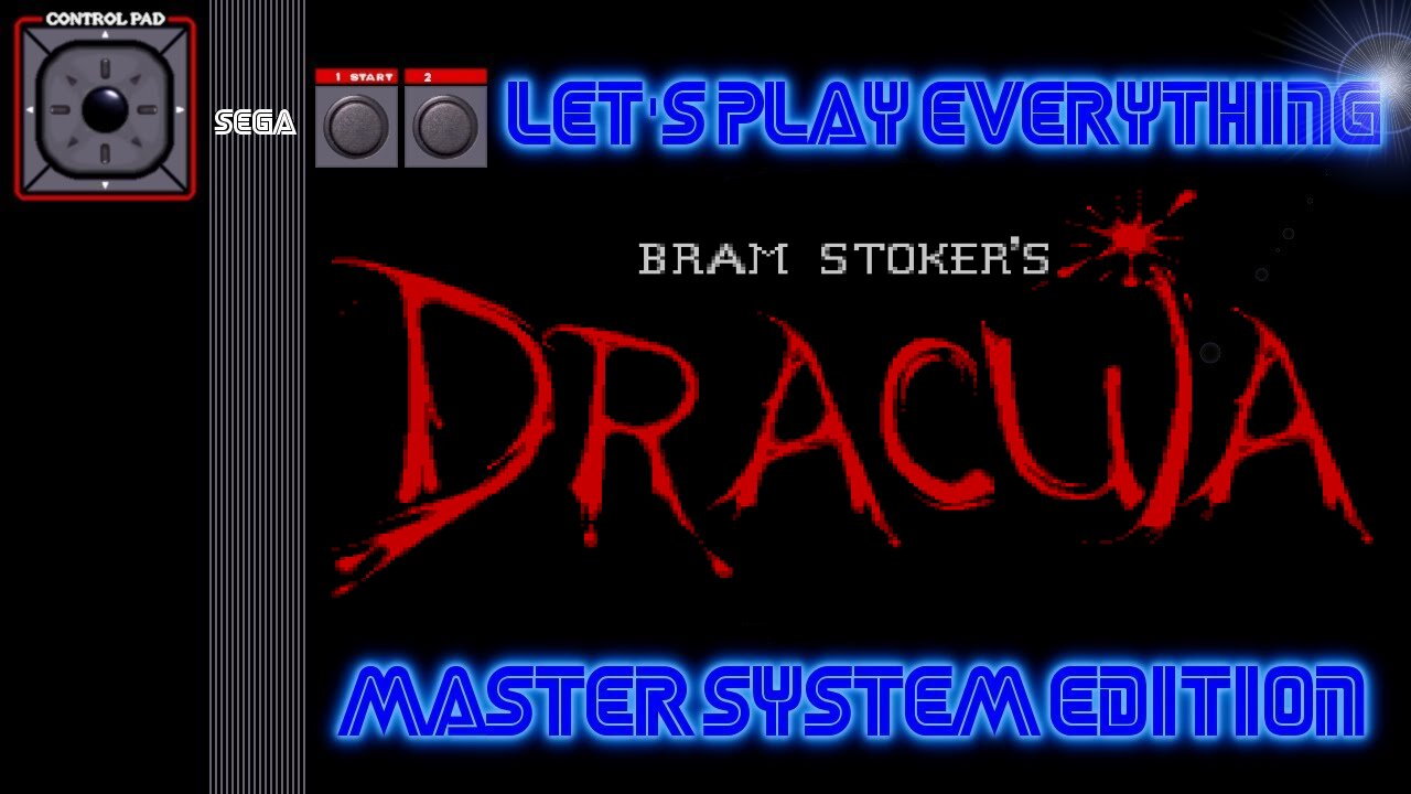 Let's Play Everything: Bram Stoker's Dracula (SMS)