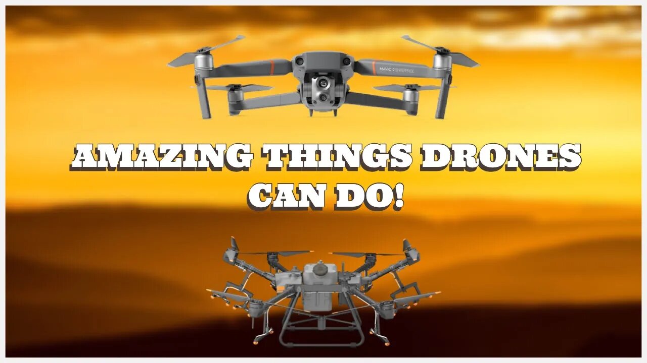 10 Things You Didn't Know Drones Could Do