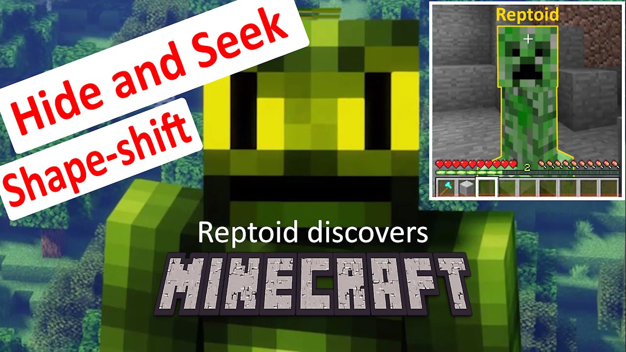 Reptoid Discovers Minecraft - S01 E18 - Hide and Seek.