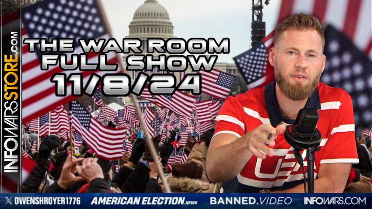 War Room With Owen Shroyer FRIDAY FULL SHOW 11/8/24