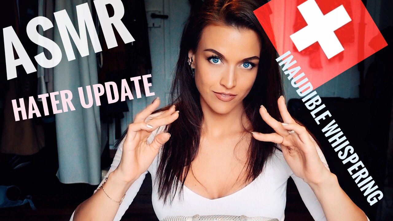 Inaudible Swiss Whisper! Haters Update 🎤🎧 ASMR Gina Carla