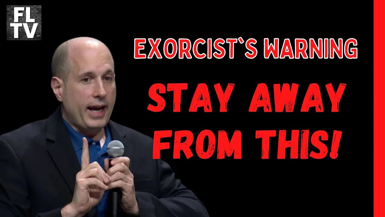 Stay Away From THIS - Warnings from Exorcists...