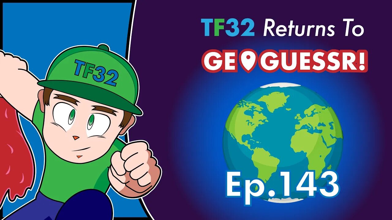 TF32 Returns To GeoGuessr! Ep.143: NO WE DID NOT