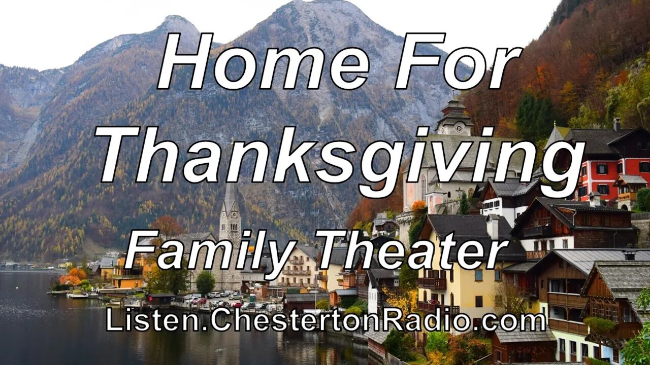 Home For Thanksgiving - Paul Henried - Joan Leslie - Charles Boyer - Family Theater