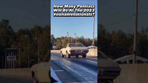 How Many Pontiacs Will Be at the 2023 #nonamenationals ? #shorts