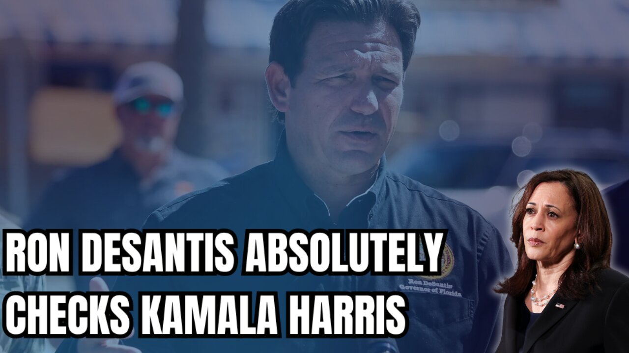 Ron Desantis ABSOLUTELY CHECKS Kamala Harris on Hurricane Milton Response