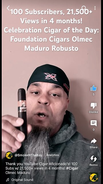 Thank you YouTube Cigar Aficionado’s! 100 Subs w/ 21,500+ views in 4 months! #Cigar Olmec Maduro