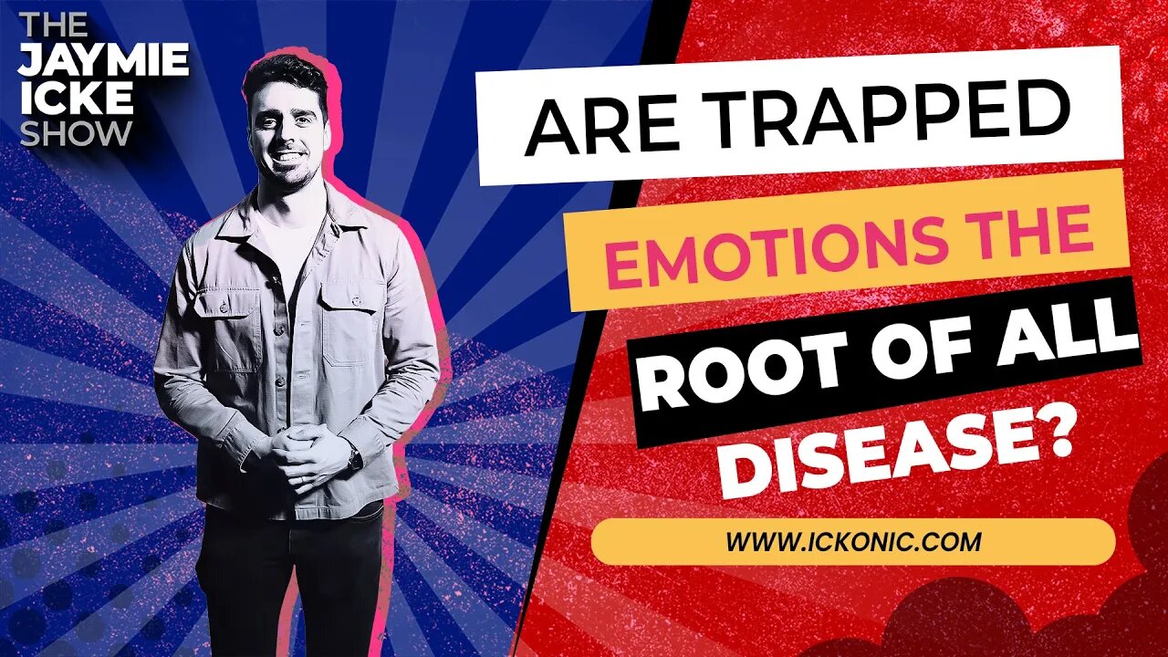 Are trapped emotions the root of all disease? | Ep19 | The Jaymie Icke Show