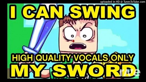 2013 x I Can Swing My Sword (Unofficial Mashup)
