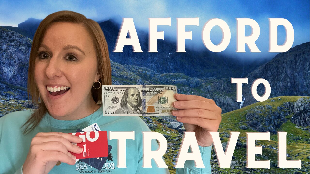 How To Afford To Travel More