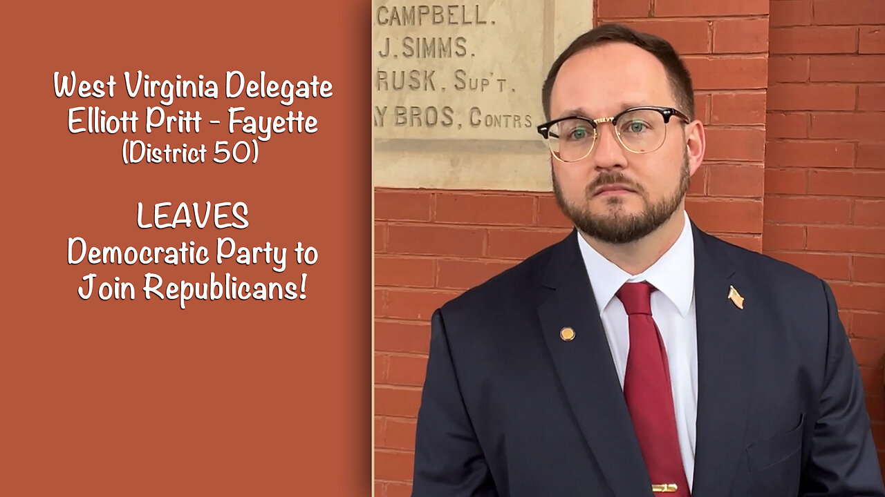 Ep. 28 - Delegate Elliott Pritt Leaves Democratic Party