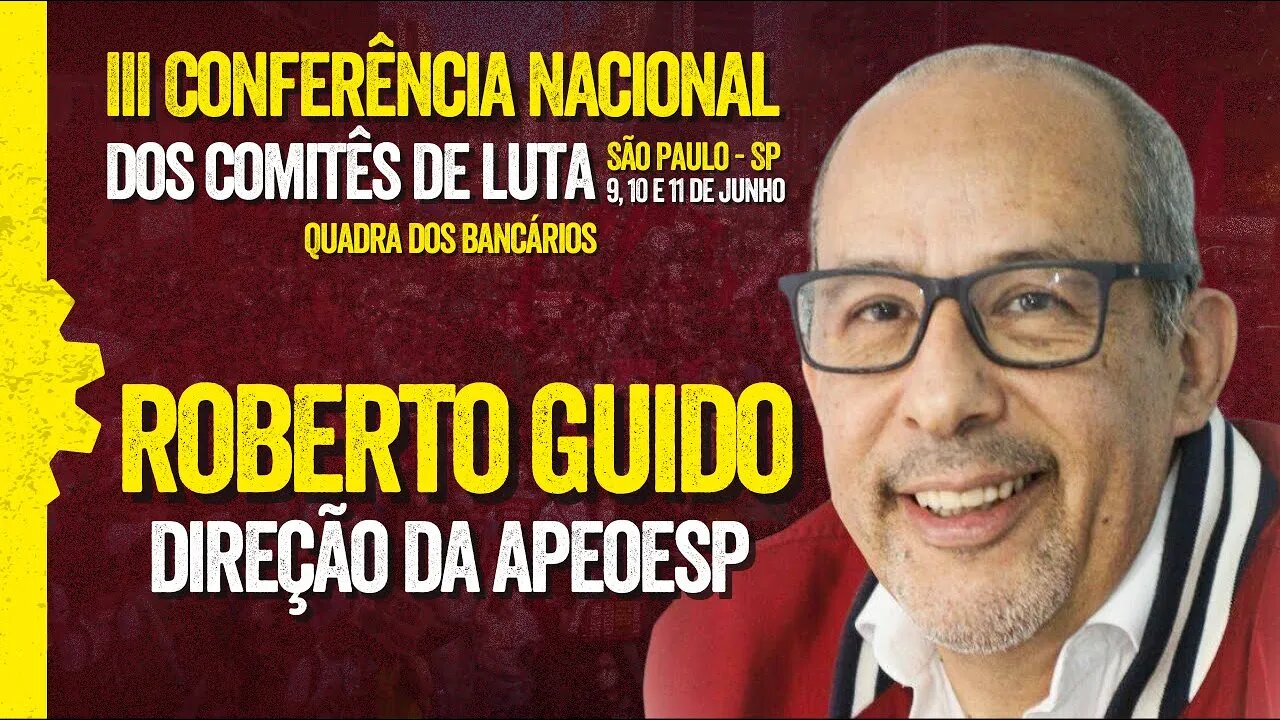 Roberto Guido, da direção da APEOESP, na III Conferência Nacional dos Comitês de Luta