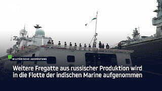 Weitere Fregatte aus russischer Produktion wird in die Flotte der indischen Marine aufgenommen