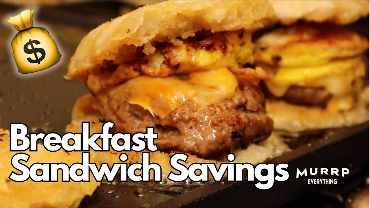 Big Breakfast Sandwich Savings