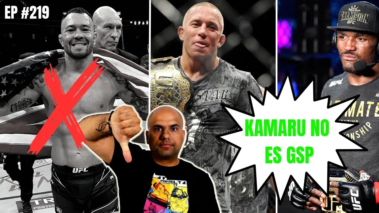 ¿Colby merece la pelea titular? | ¿Es Kamaru Usman mejor que GSP? | EP #219