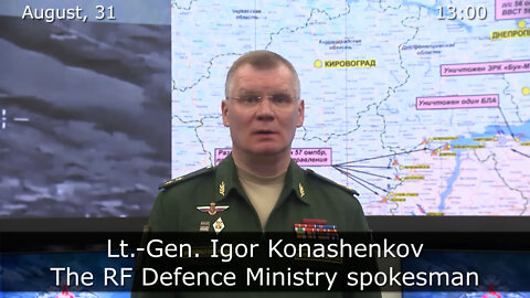 (8/31/2022) RUSSIAN DEFENCE MINISTRY REPORT ON THE SPECIAL MILITARY OPERATION IN UKRAINE