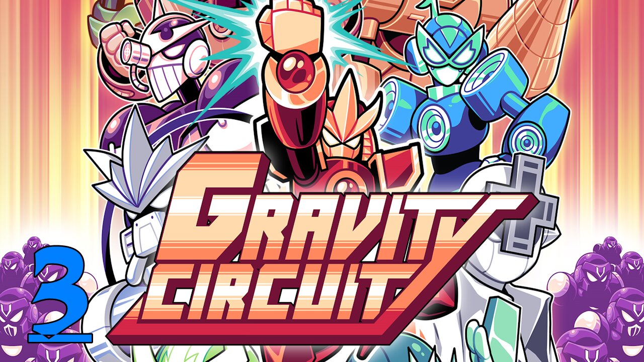 Energy Wezorzes, Gwabity Man || Gravity Circuit #3 (FINALE)