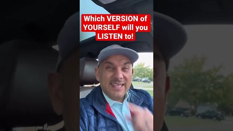 Which version of yourself will you listen to?!