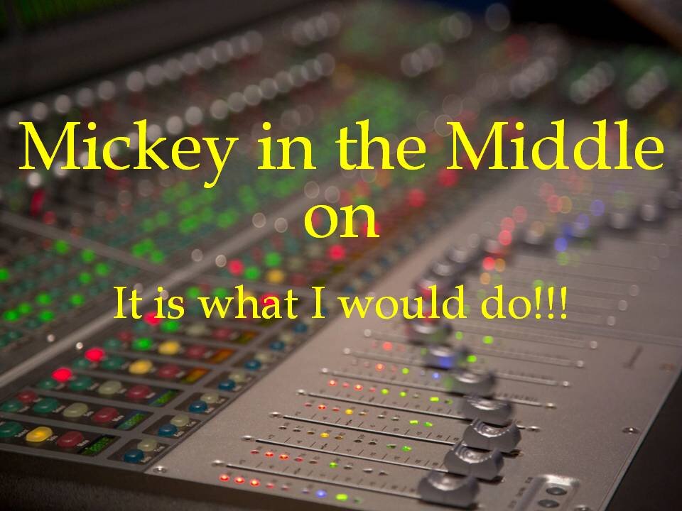 210126 Mickey in the Middle...It's what I would do!