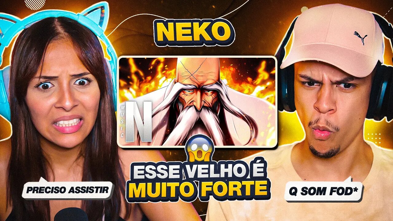 NEKO - Demônio das Chamas | Yamamoto Genryūsai (Bleach) | [React em Casal] 🔥