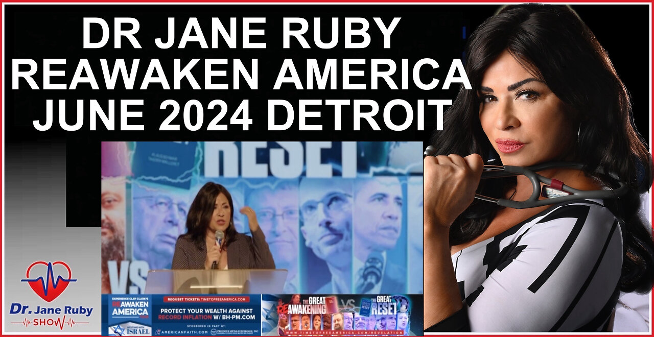 DR. JANE RUBY SPEECH REAWAKEN AMERICA TOUR JUNE 2024 DETROIT