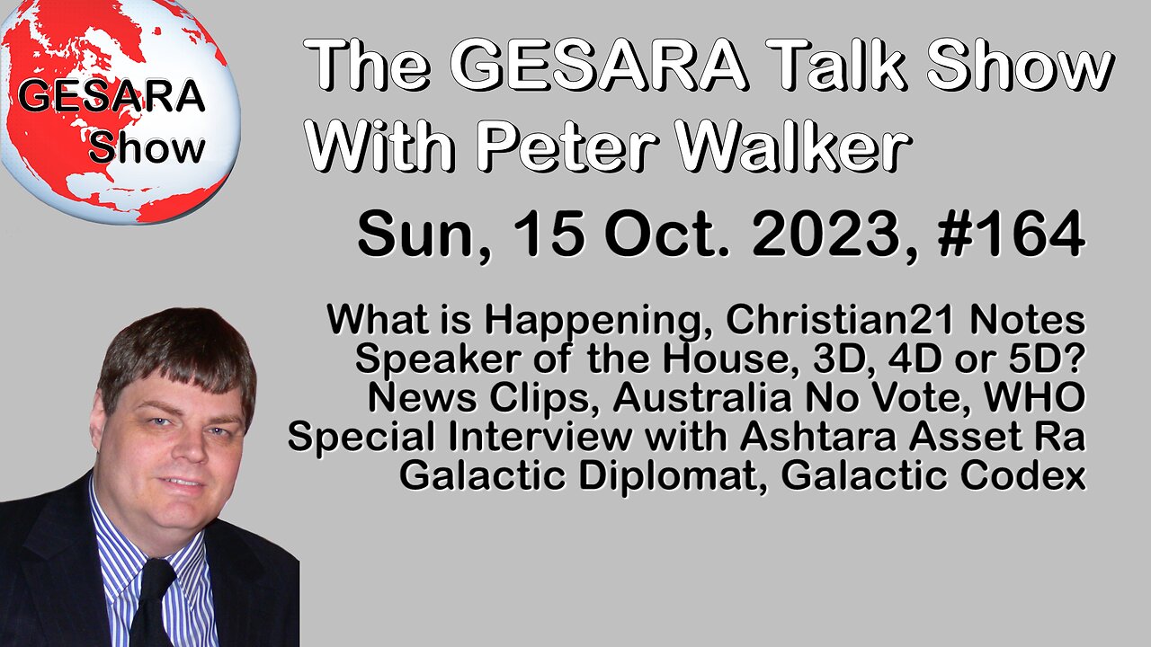 2023-10-15, GESARA Talk Show 164 - Sunday Ashtara Special