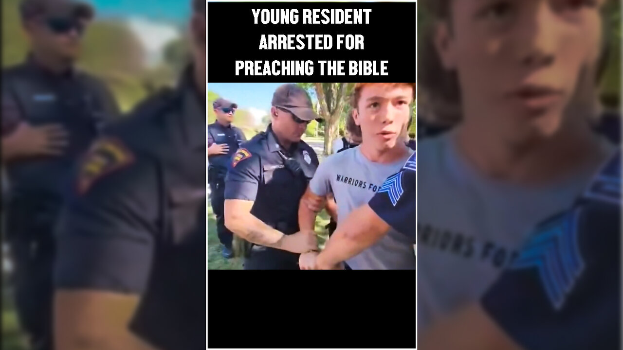 Young & Innocent Resident Gets Arrested For Preaching The Bible