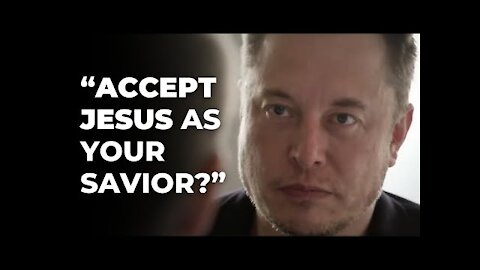 Is Elon Musk a Christian Now? Listen to His Answer