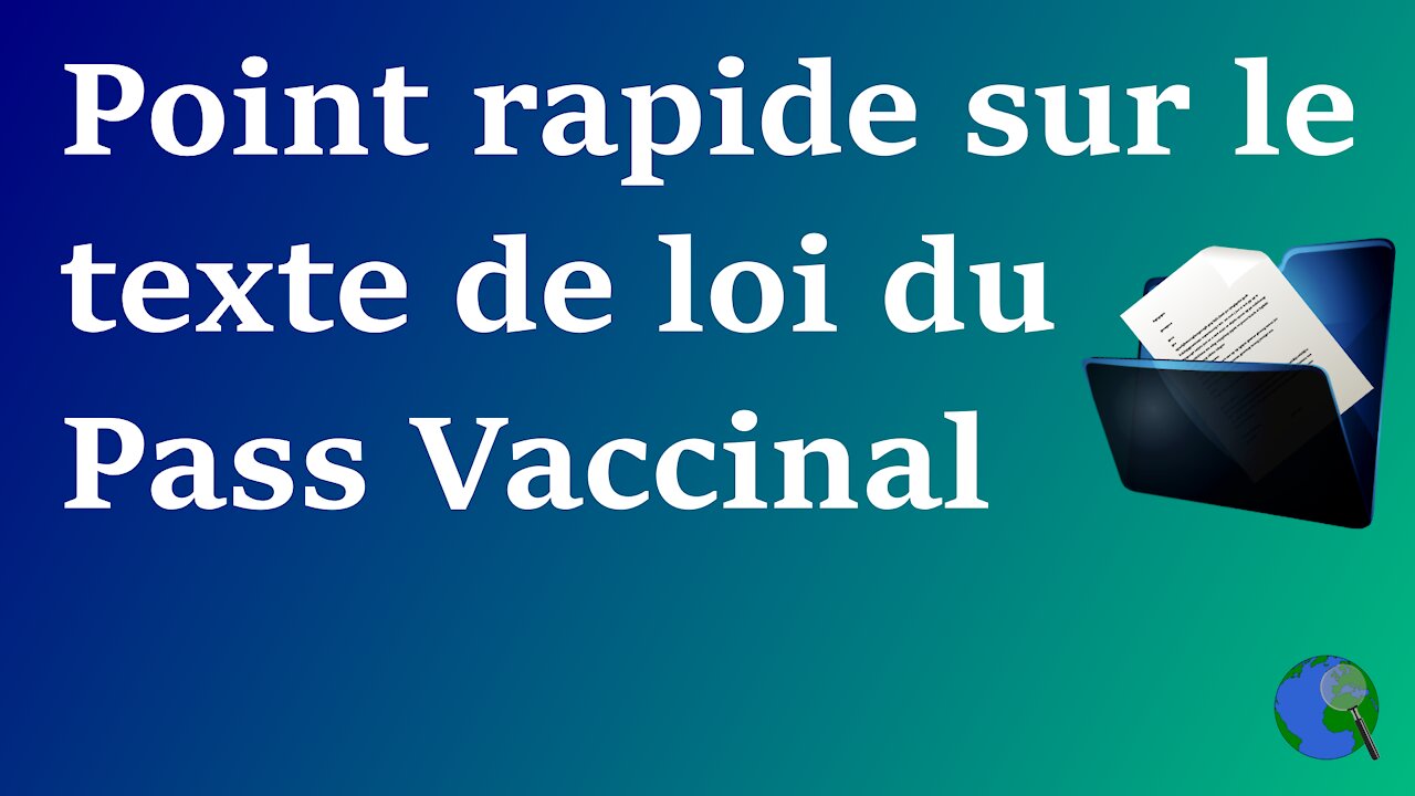 France - Le texte de loi pour l'activation du Pass Vaccinal