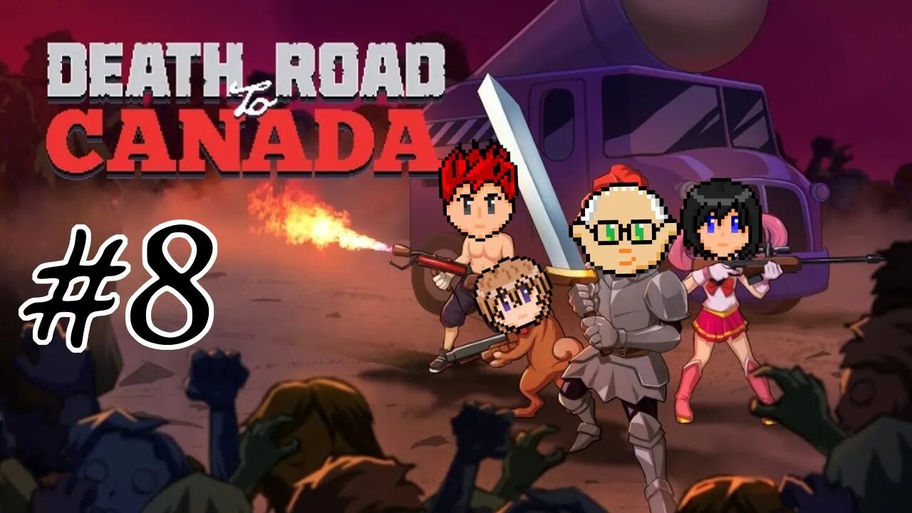 Death Road to Canada #8 - Safety Lessons About Propane