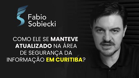 COMO ELE SE MANTEVE ATUALIZADO NA ÁREA DE SEGURANÇA DA INFORMAÇÃO EM CURITIBA? | CORTES