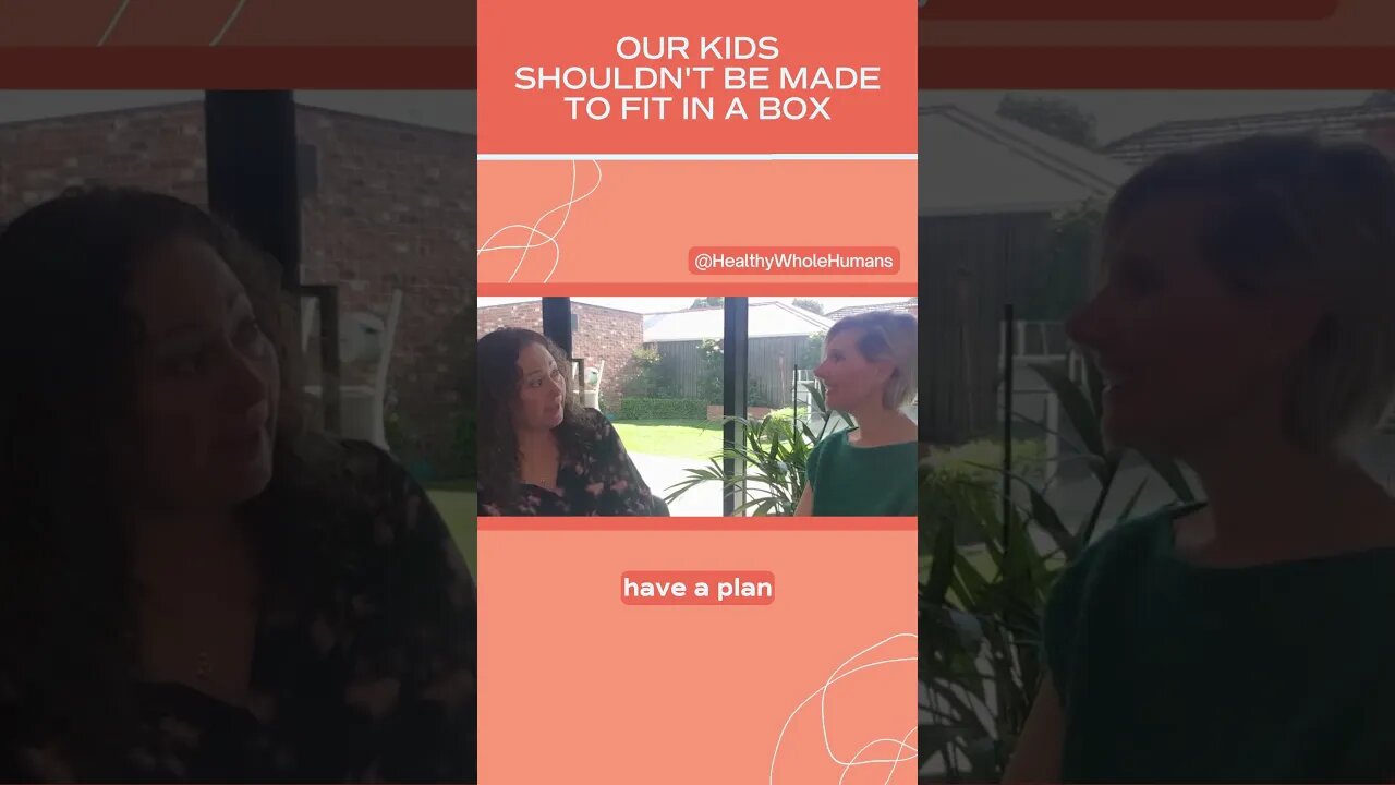 Kids shouldn't be made to fit in a box