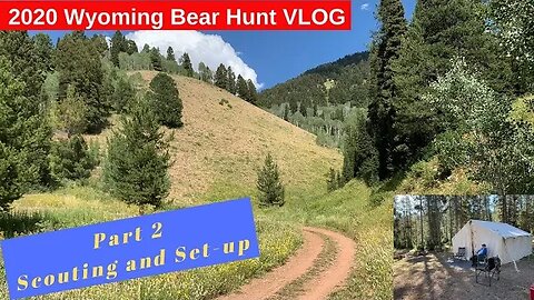 Wyoming backcountry bear hunt VLOG #2