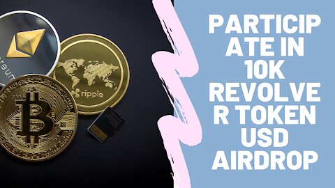 Participate in 10K Revolver Token usd airdrop