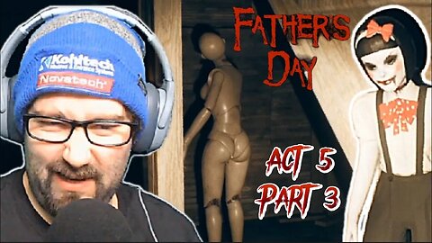 Father's Day (Horror) - Act 5 (Part 3)