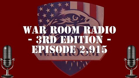 STEVE BANNON'S WAR ROOM RADIO SPECIAL EPISODE2,915