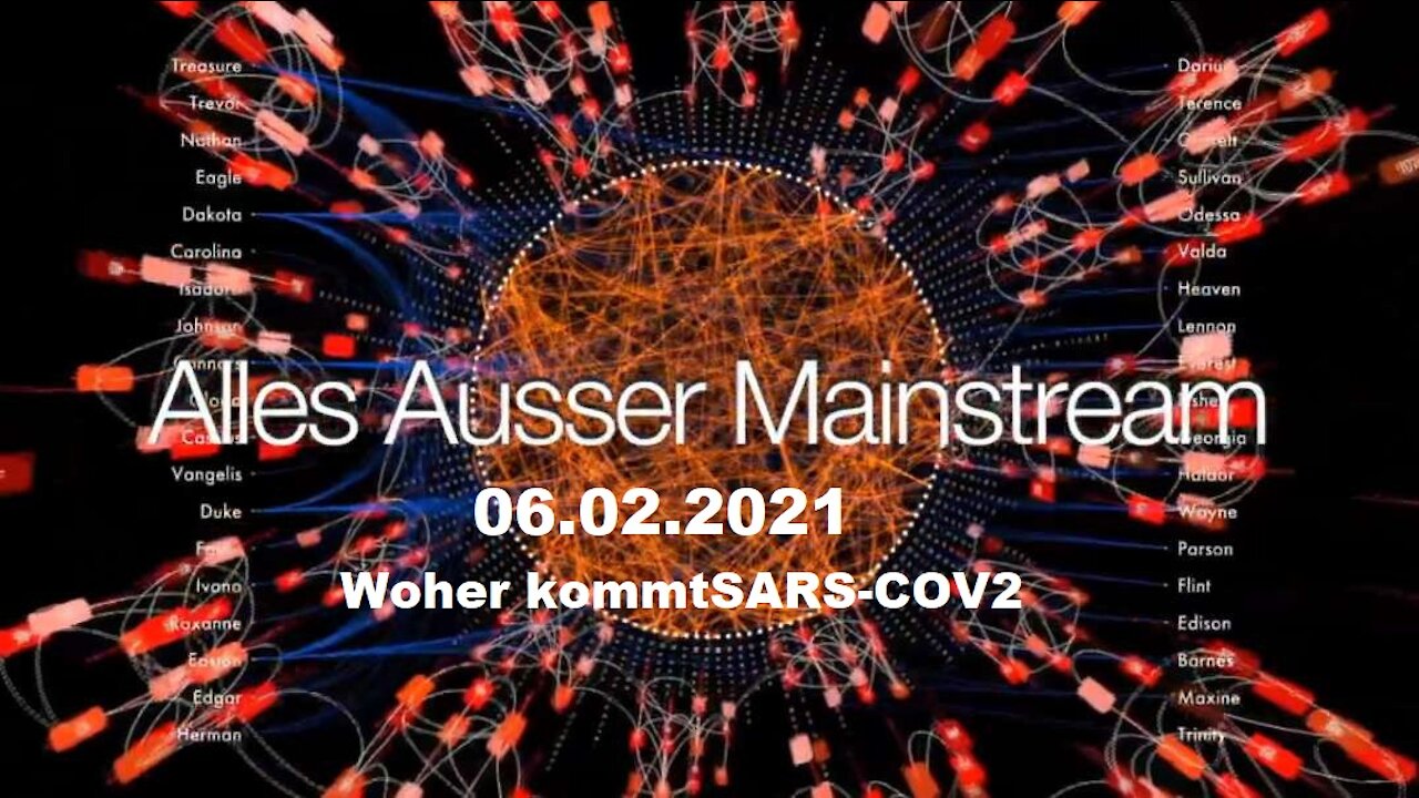 Alles außer Mainstream - 06.02.21 - Boschimo Basics - Woher kommt SARS-COV2?