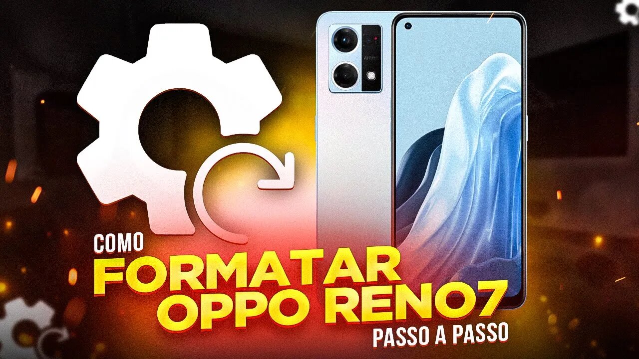 Como FORMATAR OPPO Reno7 (HARD RESET)