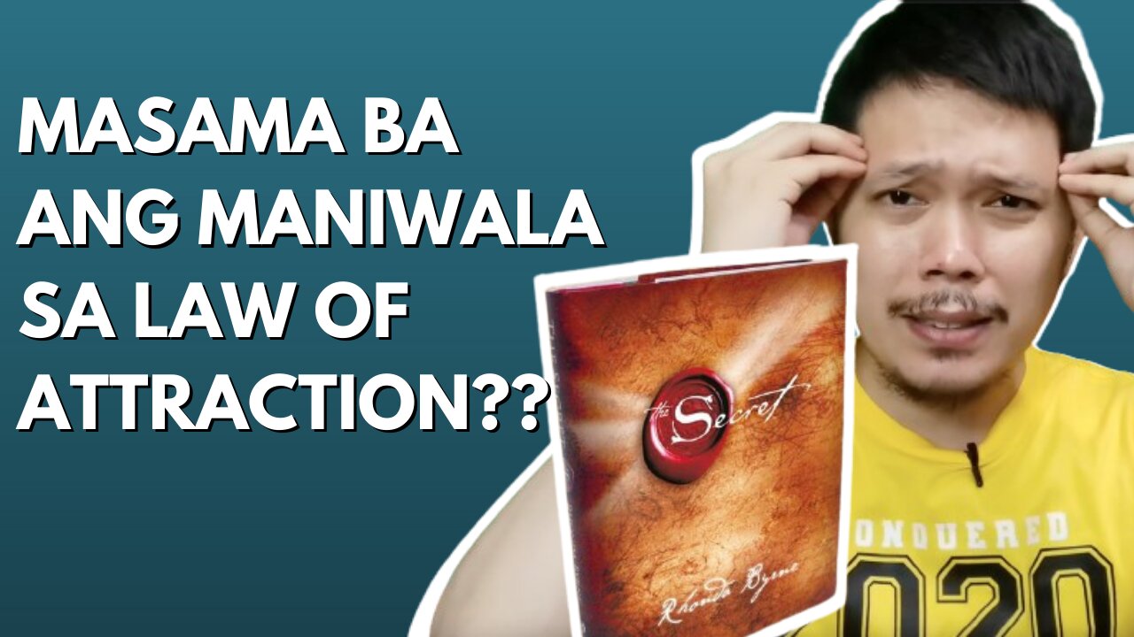 💥 Mali Nga Ba Ang Maniwala Sa Law Of Attraction Kung Ikaw Ay Isang Katoliko?