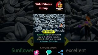 🔥What are the benefits of using sunflower seeds🔥#shorts🔥#wildfitnessgroup🔥20 October 2022🔥