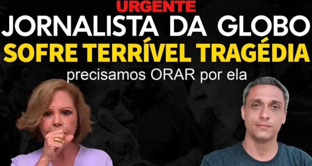 In Brazil, the GLOBOLIXO journalist suffers a tragedy and we need to PRAY for her