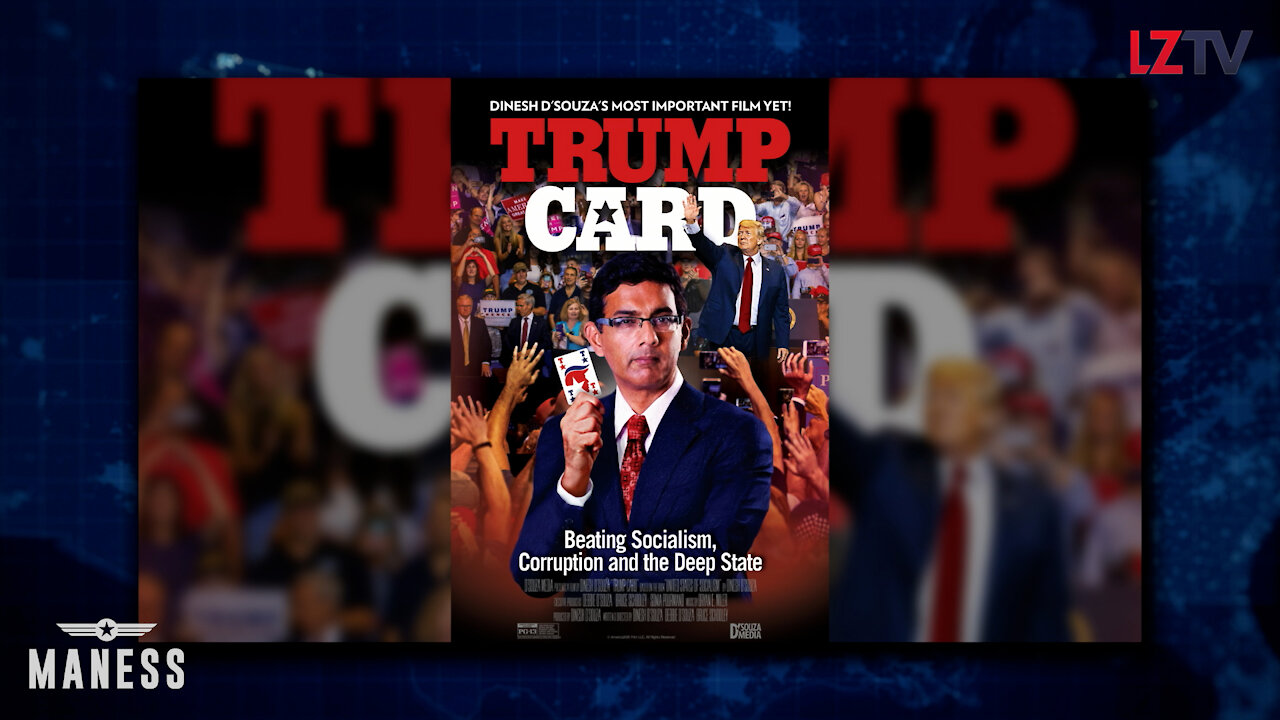 Dinesh D'Souza New Film "Trump Card" OUT NOW!