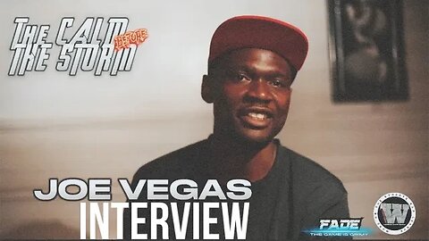 WOTS - The Calm before The Storm | JOE VEGAS (Interview)