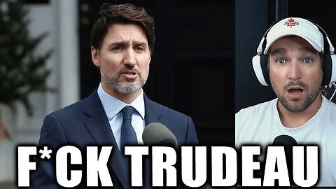 Trudeau Goes Into PANIC Mode